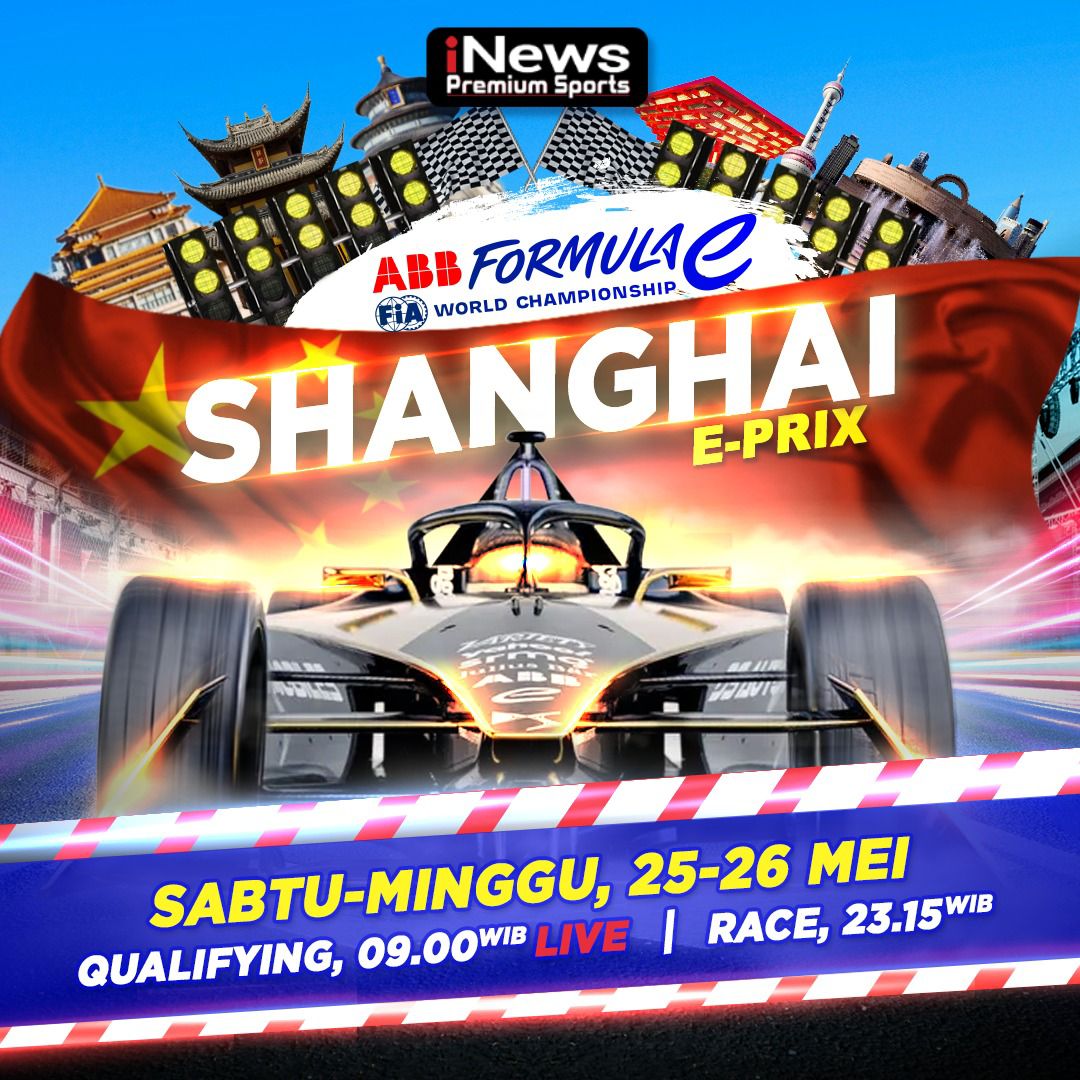 23 Pembalap Top Dunia Siap Taklukan Formula EPrix Musim Ini di Shanghai, Saksikan Balapannya 25-26 Mei, Eksklusif Hanya di iNews