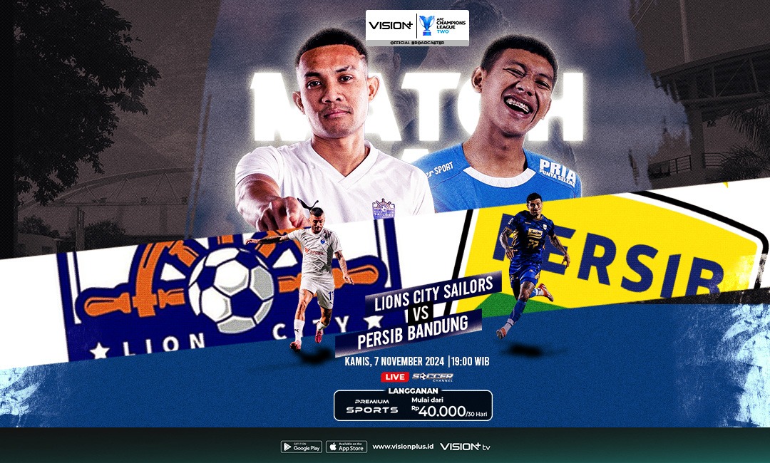 Persib Bandung Lawan Lion City Sailors! Ini Link dan Jadwal Nonton Streaming di Vision+