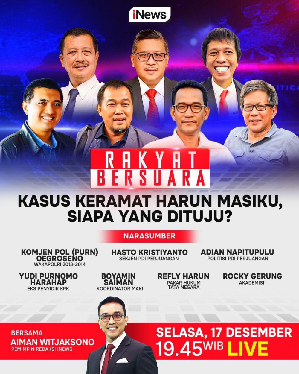 Episode Panjang Sang Buronan KPK, Malam Ini di Rakyat Bersuara “KASUS KERAMAT HARUN MASIKU, SIAPA YANG DITUJU?” bersama Aiman Witjaksono, Pukul 19.45 WIB, Live hanya di iNews